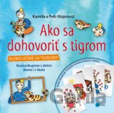 Ako sa dohovoriť s tigrom