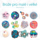 Brože pro malé i velké