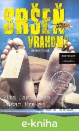 Sršeň vrahom?