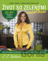 Život so zelenými smoothies