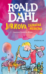 Jirkova zázračná medicína