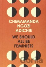 We Should All Be Feminists