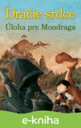 Dračie srdce 7 - Úloha pre Mondraga