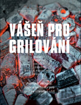 Vášeň pro grilování