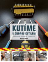 Kutíme s Ondrou Kutilem