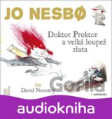 Doktor Proktor a velká loupež zlata (audiokniha)