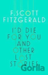 I'd Die for You and Other Lost Stories