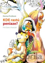 Kde rastú peniaze