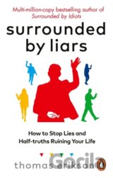Surrounded by Liars
