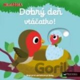 Dobrý deň, vtáčatko!