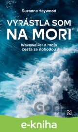 Vyrástla som na mori