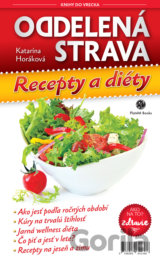 Oddelená strava: Recepty a diéty
