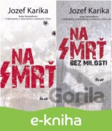Na smrť + Na smrť II
