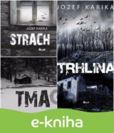 Strach + Tma + Trhlina