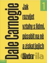 Jak rozvíjet vztahy s lidmi, působit na ně a získat jejich důvěru