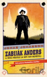 Zabiják Anders a jeho přátelé (a sem tam nepřítel)
