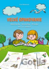Veľké opakovanie – Matematika, Slovenčina, Prvouka pre 1. a 2. ročník ZŠ