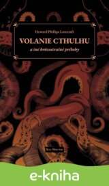 Volanie Cthulhu a iné hrôzostrašné príbehy