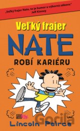 Veľký frajer Nate robí kariéru