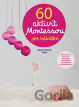 60 aktivít Montessori pre moje bábätko