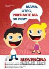Mama, otec, pripravte ma do prímy! (slovenčina)