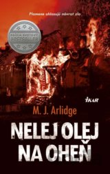 Nelej olej na oheň