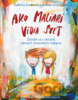 Ako maliari vidia svet