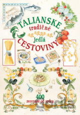 Talianske tradičné jedlá - cestoviny