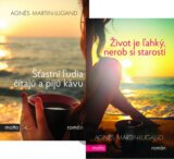 Šťastní ľudia čítajú a pijú kávu + Život je ľahký, nerob si starosti (kolekcia)