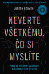 Neverte všetkému, čo si myslíte - rozšírené vydanie