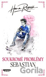 Soukromé problémy: Sebastian