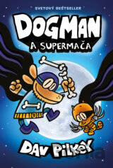 Dogman 4: Supermača