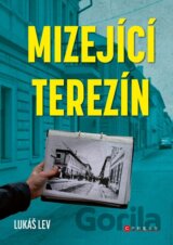 Mizející Terezín