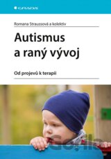 Autismus a raný vývoj