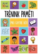Trénink paměti pro chytré děti