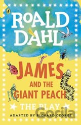 James and the Giant Peach: The Play