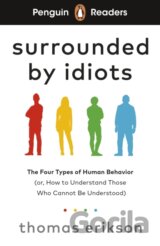 Penguin Readers Level 7: Surrounded by Idiots (ELT Graded Reader)