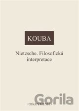 Nietzsche. Filosofická interpretace