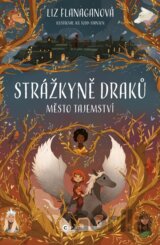 Strážkyně draků: Město tajemství