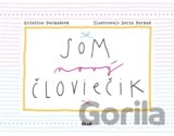 Som nový človiečik