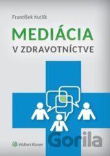 Mediácia v zdravotníctve