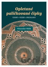 Opletané paličkované čipky