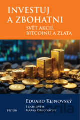Investuj a zbohatni
