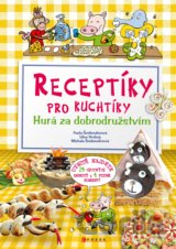 Receptíky pro kuchtíky: Hurá za dobrodružstvím