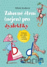 Zábavné čtení (nejen) pro dyslektiky