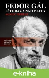 Fedor Gál: Ešte raz a naposledy