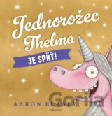 Jednorožec Thelma je späť!