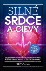 Silné srdce a cievy