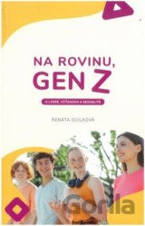 Na rovinu, Gen Z
