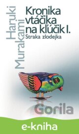 Kronika vtáčika na kľúčik I.